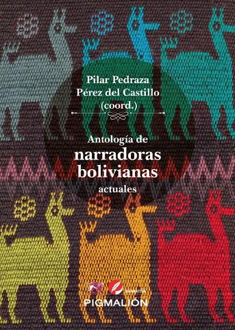 ANTOLOGÍA DE NARRADORAS BOLIVIANAS ACTUALES | 9788418888250