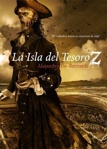 ISLA DEL TESORO Z, LA | 9788415296522 | BENARDI, ALEJANDRO DE