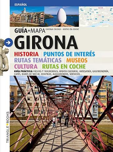 GUIA & MAPA GIRONA [ED. ESPAÑOL] | 9788484782919 | BAGUÉ HUGAS, GERARD/PUIG CASTELLANO, JORDI