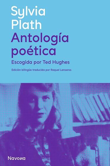 ANTOLOGÍA POÉTICA (SYLVIA PLATH) | 9788419552242 | PLATH, SYLVIA