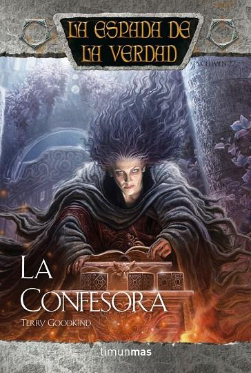 ESPADA DE LA VERDAD 22, LA. LA CONFESORA | 9788448006488 | GOODKIND, TERRY