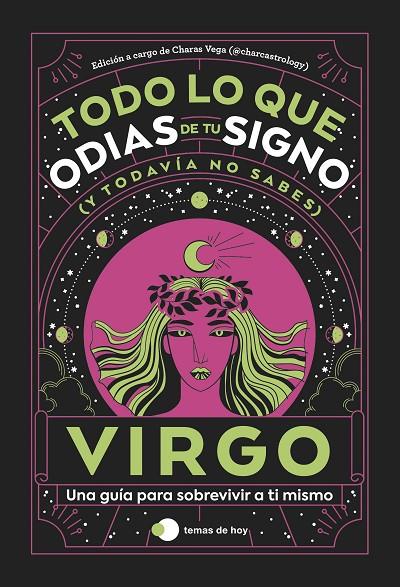 VIRGO : TODO LO QUE ODIAS DE TU SIGNO Y TODAVÍA NO SABES | 9788419812827 | VEGA, CHARAS (@CHARCASTROLOGY)