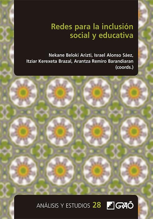 REDES PARA LA INCLUSIÓN SOCIAL Y EDUCATIVA | 9788418058769 | ARABAOLAZA, ELIXABETE / ARCOS, ANDER / ARCOS ALONSO, ASIER / BELASKO TXERTUDI, MAITANE