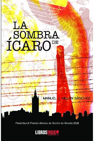 SOMBRAS DE ICARO, LAS | 9788418553653 | J. MILLÁN SÁNCHEZ, MANUEL