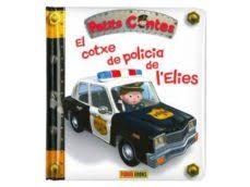 COTXE DE POLICIA DE L'ELIES, EL | 9788490244111