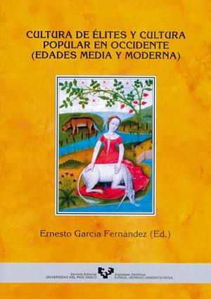 CULTURA DE ÉLITES Y CULTURA POPULAR EN OCCIDENTE (EDADES MEDIA Y MODERNA) | 9788483733417