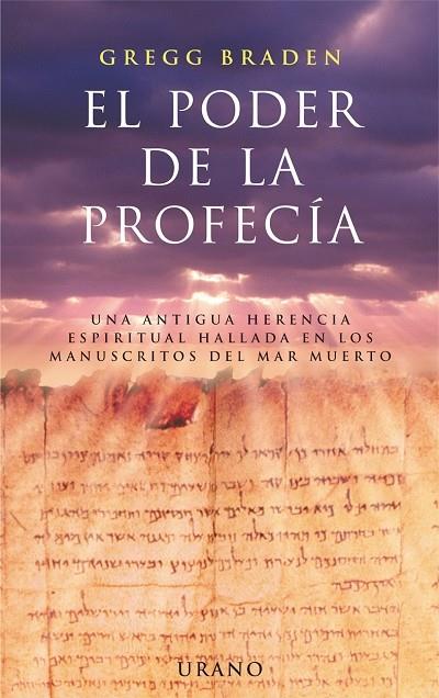 PODER DE LA PROFECIA, EL | 9788479534899 | BRADEN, GREGG