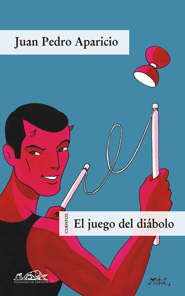 JUEGO DEL DIÁBOLO, EL | 9788483930243 | APARICIO, JUAN PEDRO