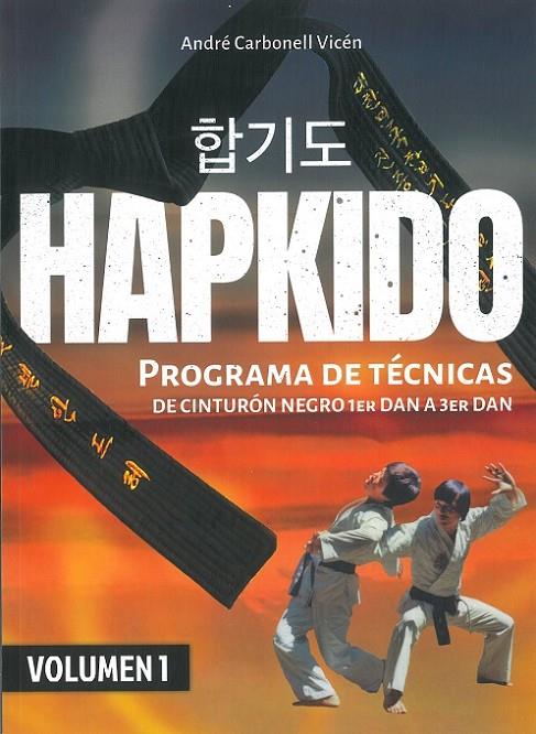 HAPKIDO (VOLUMEN 1) | 9788420306810 | CARBONELL VICÉN, ANDRÉ