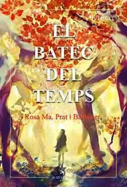 BATEC DEL TEMPS, EL | 9788417756819 | PRAT I BALAGUER, ROSA MARIA