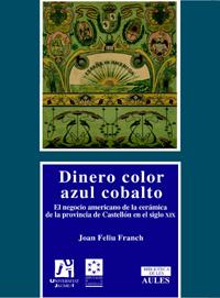 DINERO AZUL COBALTO | 9788480215091 | FELIU FRANCH, JOAN