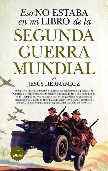 ESO NO ESTABA EN MI LIBRO DE LA SEGUNDA GUERRA MUNDIAL | 9788411319614 | HERNÁNDEZ, JESÚS