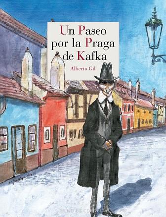 PASEO POR LA PRAGA DE KAFKA, UN | 9788419124975 | GIL, ALBERTO