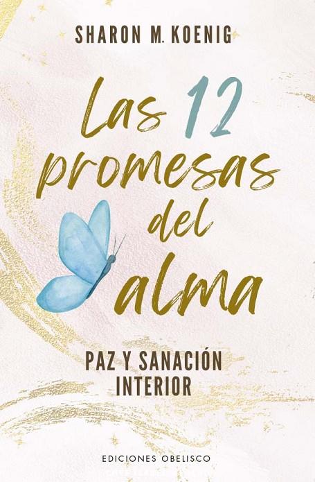 12 PROMESAS DEL ALMA, LAS | 9788411721691 | KOENIG, SHARON M.