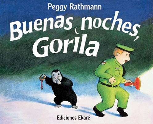 BUENAS NOCHES, GORILA | 9789802572656 | RATHMANN, PEGGY