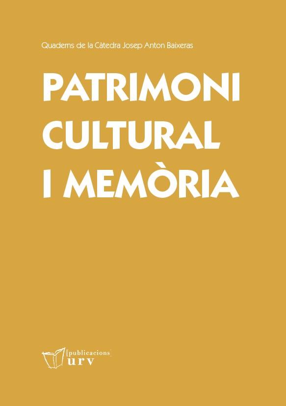 PATRIMONI CULTURAL I MEMÒRIA | 9788413651019 | VARIOS AUTORES