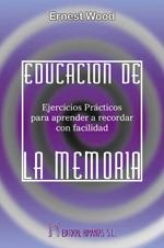 EDUCACION DE LA MEMORIA | 9788479103132 | WOOD, E.