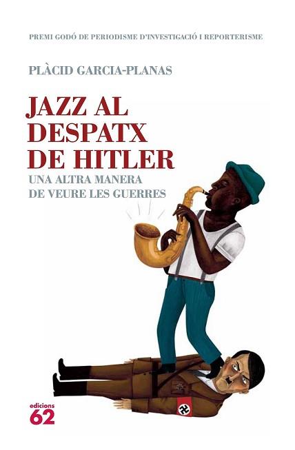 JAZZ AL DESPATX DE HITLER | 9788429767049 | PLÀCID, MARCET