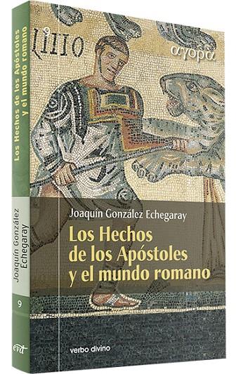 HECHOS APOSTOLES MUNDO ROMANO | 9788490730003 | GONZALEZ ECHEGARAY, JOAQUIN