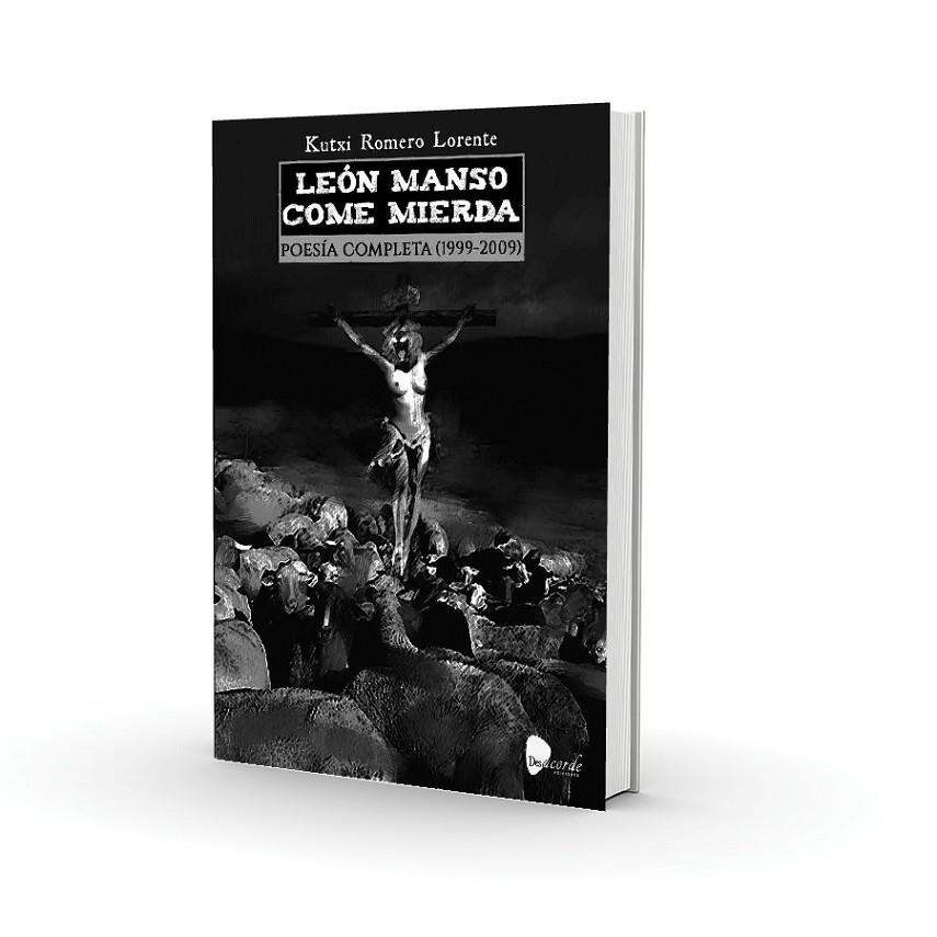 LEÓN MANSO COME MIERDA | 9788494072291 | ROMERO LORENTE, KUTXI