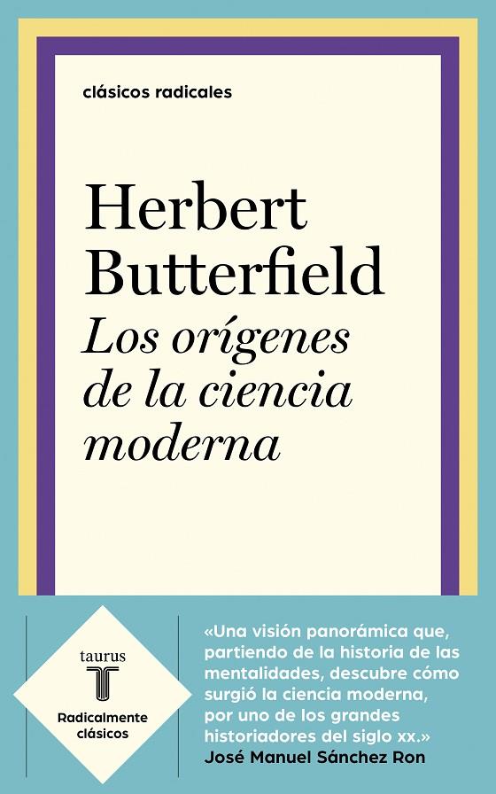 ORIGENES DE LA CIENCIA MODERNA, LOS | 9788430622979 | BUTTERFIELD, HERBERT