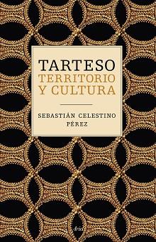 TARTESO | 9788434423534 | CELESTINO PÉREZ, SEBASTIÁN