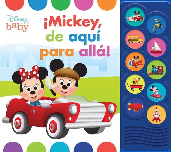 MICKEY, DE AQUI PARA ALLA! DISNEY BABY | 9781503770430 | DISNEY BABY