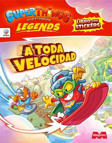 LIBRO DE STICKERS SUPERTHINGS LEGENDS - ESPAÑA | 9788419011671 | EDIBA EUROPA EON SL