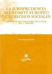 JURISPRUDENCIA DEL COMITÉ EUROPEO DE DERECHOS SOCIALES, LA | 9788484568124 | JIMENA QUESADA, LUIS