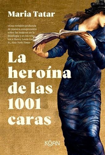 HEROÍNA DE LAS 1001 CARAS, LA | 9788418223761 | TATAR, MARIA