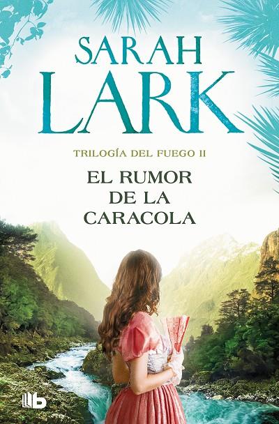 RUMOR DE LA CARACOLA, EL (TRILOGÍA DEL FUEGO 2) | 9788413148052 | LARK, SARAH