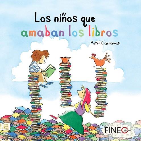 NIÑOS QUE AMABAN LOS LIBROS, LOS | 9788416470167 | CARNAVAS, PETER