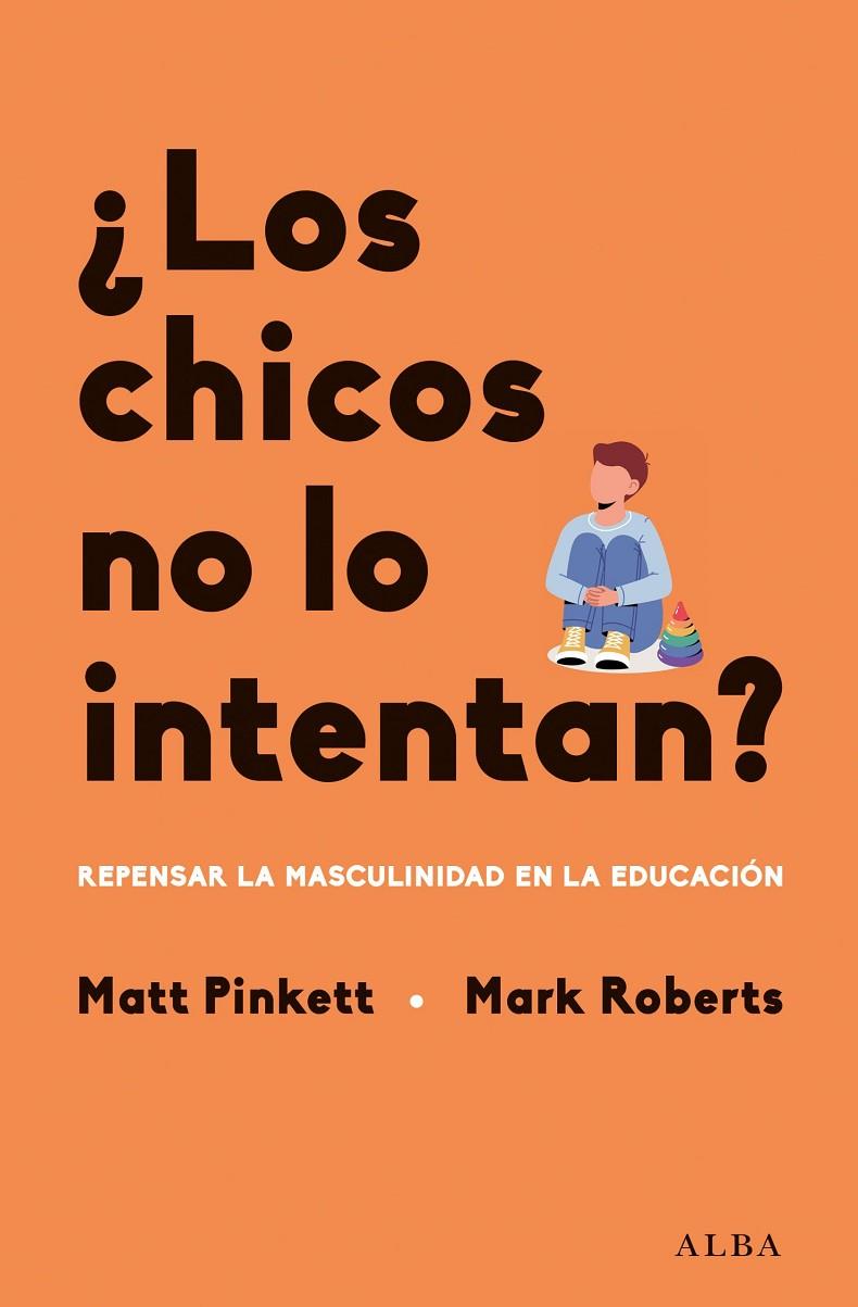 CHICOS NO LO INTENTAN?, LOS | 9788411780780 | PINKETT, MATT