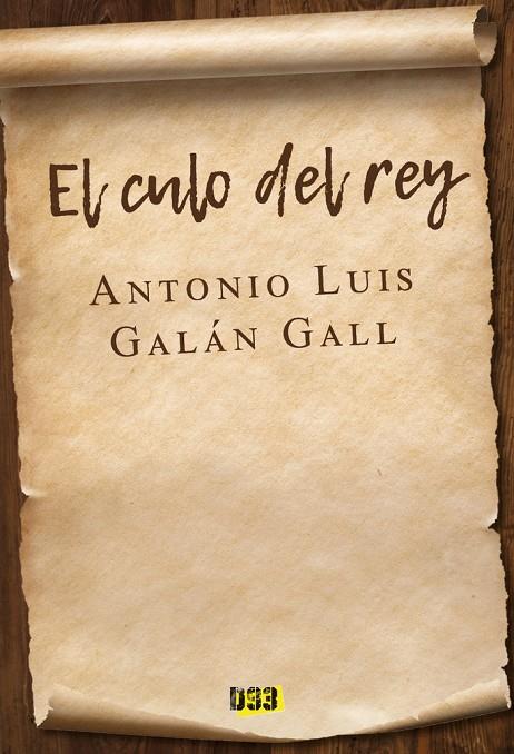 CULO DEL REY, EL | 9788417895594 | GALÁN GALL, ANTONIO LUIS