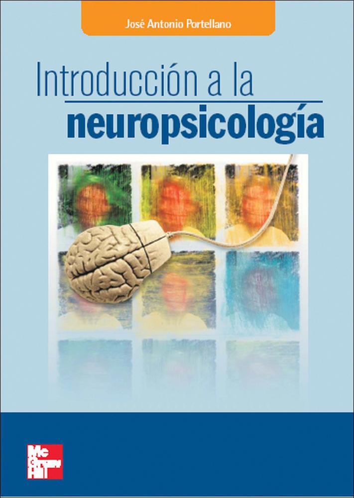 INTRODUCCION A LA NEUROPSICOLOGIA | 9788448198213 | PORTELLANO, JOSE ANTONIO