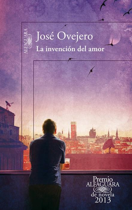 INVENCIÓN DEL AMOR, LA | 9788420414690 | OVEJERO, JOSÉ