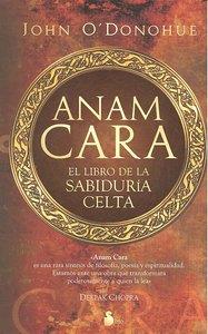 ANAM CARA | 9788478087297 | O'DONOHUE, JOHN