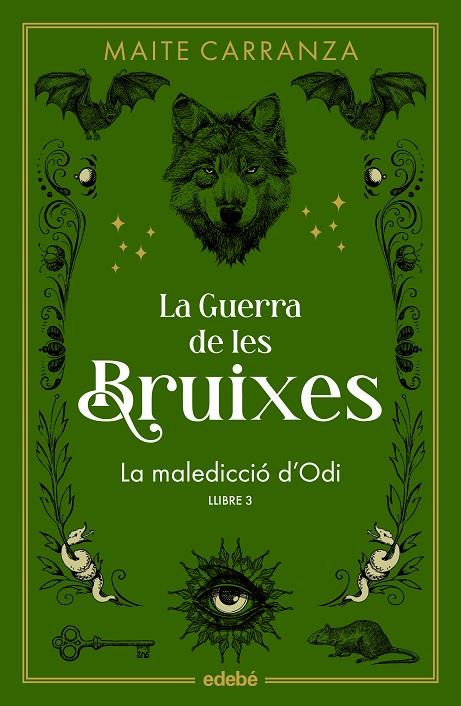 GUERRA DE LES BRUIXES 03, LA. LA MALEDICCIÓ D'ODI | 9788468369808 | CARRANZA, MAITE