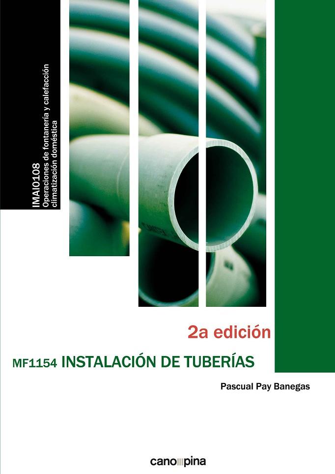 INSTALACIÓN DE TUBERÍAS MF1154 | 9788417119669 | PAY BANEGAS, PASCUAL