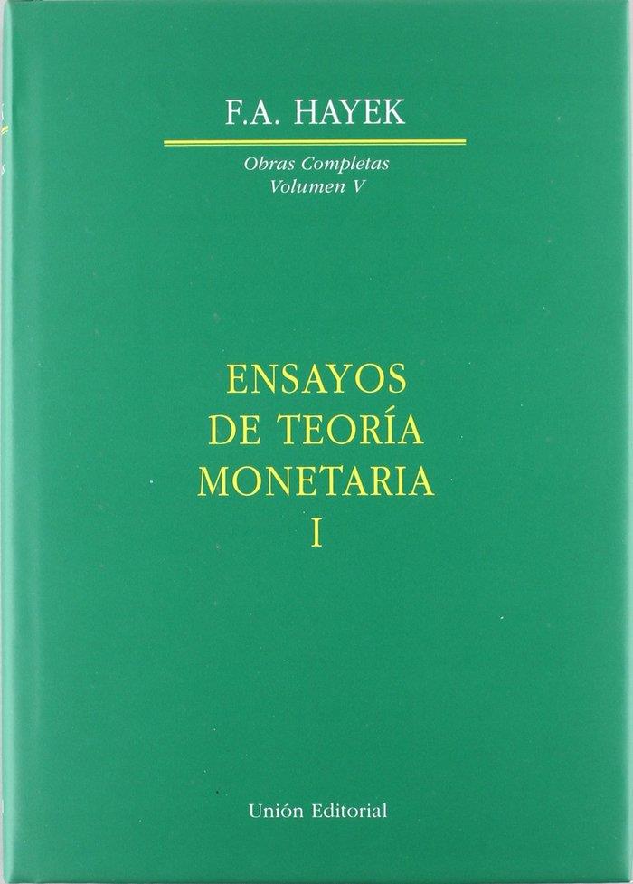 ENSAYOS DE TEORÍA MONETARIA I | 9788472093591 | HAYEK, FRIEDRICH A. VON