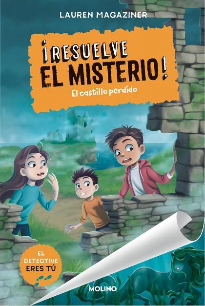 RESUELVE EL MISTERIO! 07. EL CASTILLO PERDIDO | 9788427242814 | MAGAZINER, LAUREN