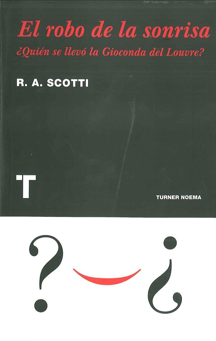 ROBO DE LA SONRISA, EL | 9788475069210 | SCOTTI, R. A.