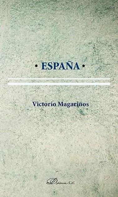 ESPAÑA | 9788410701366 | MARGARIÑOS, VICTORIO