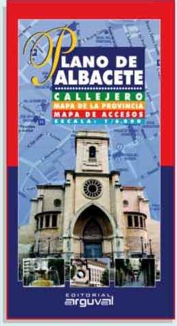 PLANO DE ALBACETE | 9788496912038 | ARGUVAL