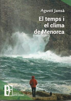 TEMPS I EL CLIMA DE MENORCA, EL | 9788415291497 | JANSÀ, AGUSTÍ