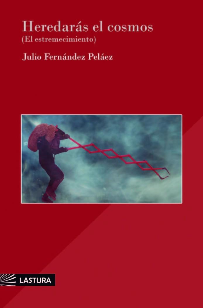 HEREDARÁS EL COSMOS | 9788412706895 | FERNÁNDEZ PELÁEZ, JULIO