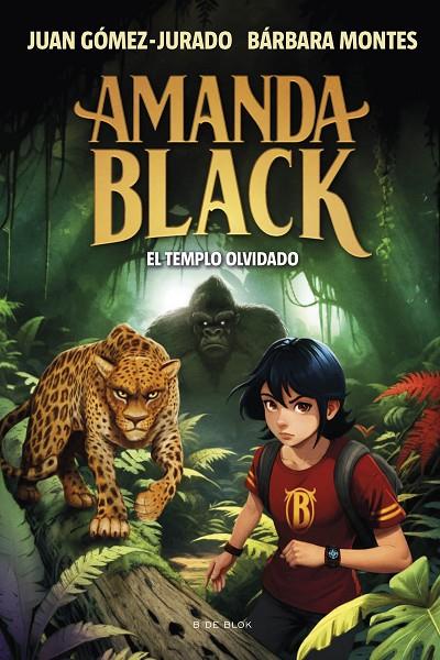 AMANDA BLACK 11. EL TEMPLO OLVIDADO | 9788419910509 | GÓMEZ-JURADO, JUAN / MONTES, BÁRBARA