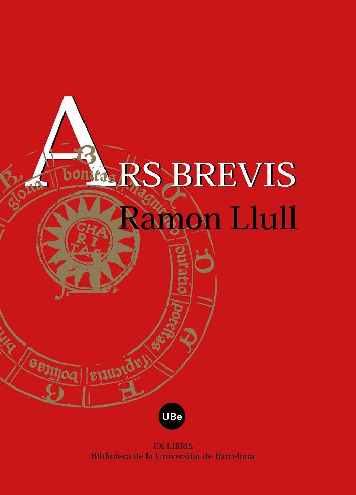 ARS BREVIS. RAMON LLULL | 9788447533008 | BONNER, ANTHONY