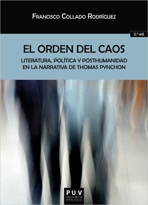 ORDEN DEL CAOS (2ª ED.), EL | 9788491344940 | COLLADO RODRÍGUEZ, FRANCISCO