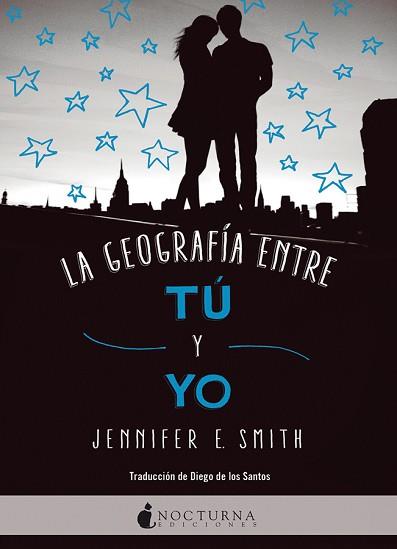 GEOGRAFÍA ENTRE TÚ Y YO, LA | 9788416858446 | SMITH, JENNIFER E.